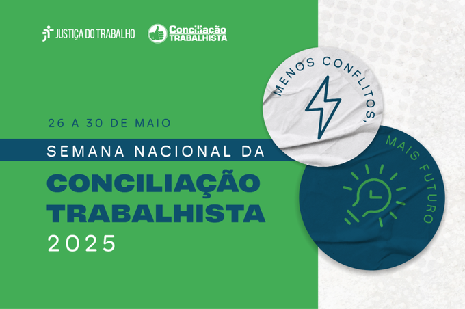 [Peças] Semana Nacional da Conciliação Trabalhista 2025_[Miniatura Internet] 600 x 400 px cópia 2.png