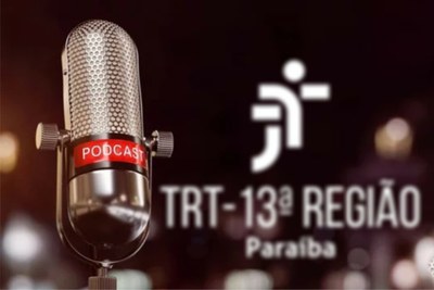 Além da Paraíba, o TRT-13 já tem ouvintes do PodCast nos estados do CE, RN, PE, PA, SC, GO, DF, MS e RS