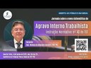 Jornada sobre a nova sistemática do Agravo Interno Trabalhista - Instrução Normativa nº 40 do TST Jornada sobre a nova sistemática do Agravo Interno Trabalhista - Instrução Normativa nº 40 do TST