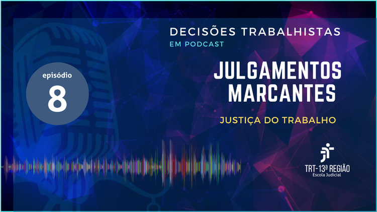 Danos morais por assalto a agência dos Correios está em novo Podcast da EJud13