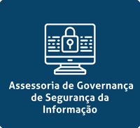 Assessoria de Governança de Segurança da Informação