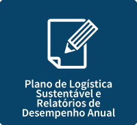 Plano de Logística Sustentável e Relatórios de Desempenho Anual